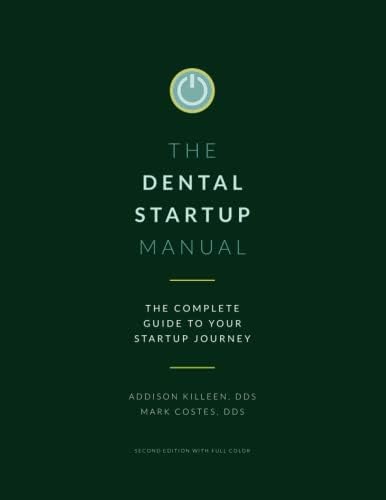 The Associate Dentist Manual: The Complete Guide to Hire, Train