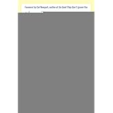 The 3 Secrets to Effective Time Investment: Achieve More Success with Less Stress: Foreword by Cal Newport, author of So Good