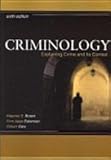 Criminology : Explaining Crime and Its Context, 6th Ed, Brown, Stephen E. and Esbensen, Finn-Aage, 1593454279