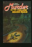 Murder on the Yellow Brick Road