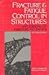 Fracture and Fatigue Control in Structures: Applications of Fracture Mechanics (Prentice-Hall International Series in Civil Engineering and Engineering Mechanics)