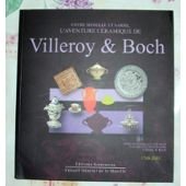 Entre Moselle et Sarre, l'aventure céramique de Villeroy & Boch, 1748-2003