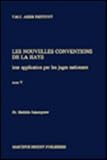 Les Nouvelles Conventions de la Haye : Leur Application par les Juges Nationauxtome, , 9041103201