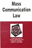 Mass Communications Law in a Nutshell, Zuckman, Harvey L. and Gaynes, Martin J., 0314040811
