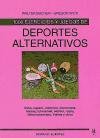 Image de 1000 ejercicios y juegos de deportes alternativos / 1000 Exercises and Alternative Sports Games (Spanish Edition)