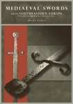 Mediaeval Swords from Southeastern Europe : material from 12th to 15th century
