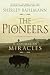 The Pioneers: A Course in Miracles by 