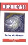 Hurricane! : Coping with Disaster: Progress and Challenges since Galveston 1900, , 0875902979