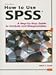 How to Use SPSS 5th Edition by 