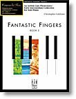 Fantastic Fingers, Book 3 (Composers In Focus, 3)