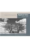 Magnificent Failure: A Portrait of the Western Homestead Era, John Campbell, 0804738866