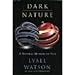 Dark Nature: A Natural History of Evil