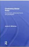 Contesting Global Order, Mittelman, James H., 0415600952
