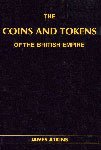 The Coins & Tokens of the British Empire by