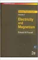 Berkeley Physics Course: Electricity and Magnetism Volume 2: Purcell ...