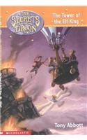 Tower of the Elf King (Secrets of Droon (Prebound Numbered))