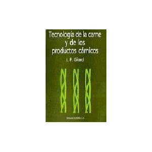 Tecnologia de La Carne y de Los Productos Carnicos (Spanish Edition)