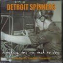 Working My Way Back to You by Detroit Spinners