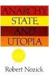 Anarchy, State, and Utopia, R Nozick, 0465097200