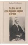 The Rise and Fall of the Hashemite Kingdom of Arabia, Teitelbaum, Joshua, 0814782701