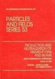 Production and Neutralization of Negative Ions and Beams, , 1563961032
