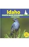 Front cover for the book Idaho facts and symbols by Elaine A. Kule