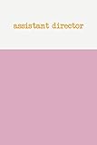 Assistant Director: Cute Lined Journal in Pink for Lists, Show Notes, and More by Isla Simone Journals