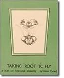 Image de Taking Root to Fly: Articles on Functional Anatomy