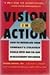 Vision in Action: Putting a Winning Strategy to Work