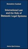 International Law and the Role of Domestic Legal Systems, Conforti, Benedetto, 079232319X