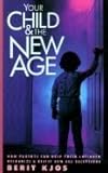 Your Child & the New Age by 