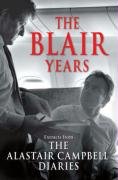 #57 — The Blair Years: Extracts from The Alastair Campbell Diaries