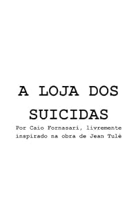 Livro A LOJA DOS SUICIDAS