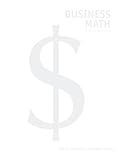 Business Math and Study Guide Value Package (includes MyMathLab/MyStatLab Student Access ), Cleaves and Cleaves, Cheryl, 0135044391