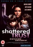 Shattered Trust [1993]
