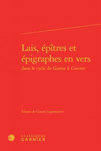 Lais, épîtres et épigraphes en vers dans le cycle de 