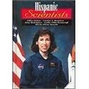 Hispanic Scientists: Ellen Ochoa, Carlos A. Ramirez, Eloy Rodriguez, Lydia Villa-Komaroff, Maria Ele by 