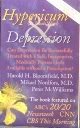 Hypericum & Depression: Can Depression Be Successfully Treated with a Safe, Inexpensive, Medically Proven Herb Available Without a Prescriptio