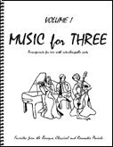 Music for Three, Vol. 1: Baroque, Classical & Romantic Favorites - Part 2 (Flute or Oboe or Violin)