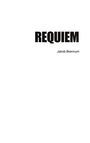 Requiem (Danish Edition) by Jakob Brønnum
