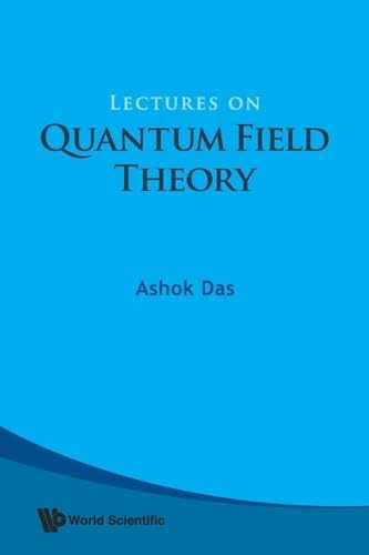 An Invitation to Quantum Field Theory (Lecture Notes in Physics