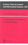Computational Methods for Controller Design, Elia, N. and Dahleh, M. A., 1852330759