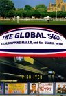 The Global Soul: Jet Lag, Shopping Malls, and the Search for Home
