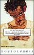 Le notti bianche. La mite. Il sogno di un uomo ridicolo (Biblioteca economica Newton)