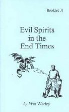 Evil Spirits in the End Times