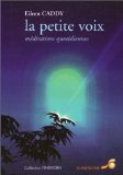 La petite voix: méditations quotidiennes