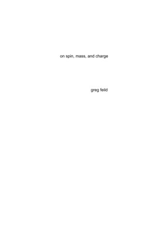 On Spin, Mass, and Charge