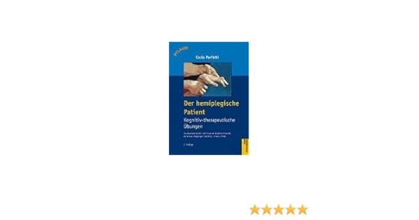 Der Hemiplegische Patient Kognitiv Therapeutische übungen - 