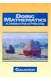 Doing Mathematics : An Introduction to Proofs and Problem-Solving, Galovich, Steven, 0030928001