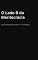 Livro O Lado B da Meritocracia: Uma Leitura Desconfortável - e Necessária